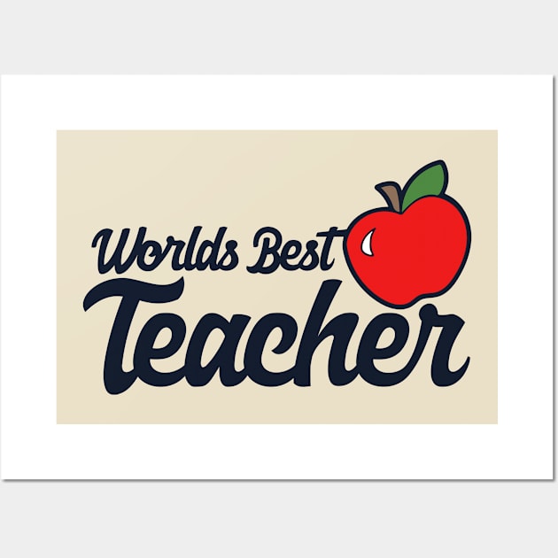 World's Best Teacher Wall Art by bubbsnugg